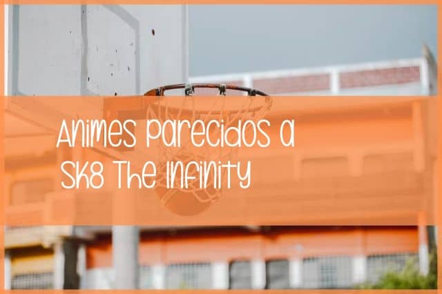 animes parecidos a sk8 the infinity img